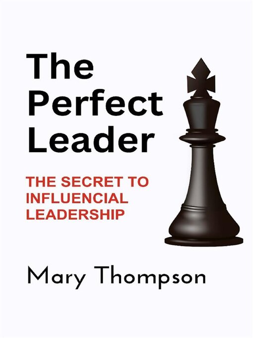 Title details for THE PERFECT LEADER by Mary Thompson - Available
